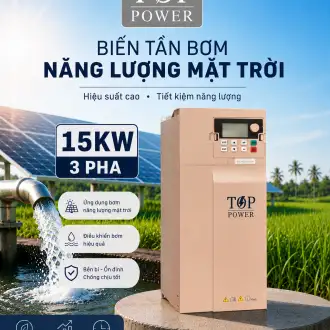 (15KW 3 PHA) BIẾN TẦN BƠM NƯỚC NĂNG LƯỢNG MẶT TRỜI TOP POWER